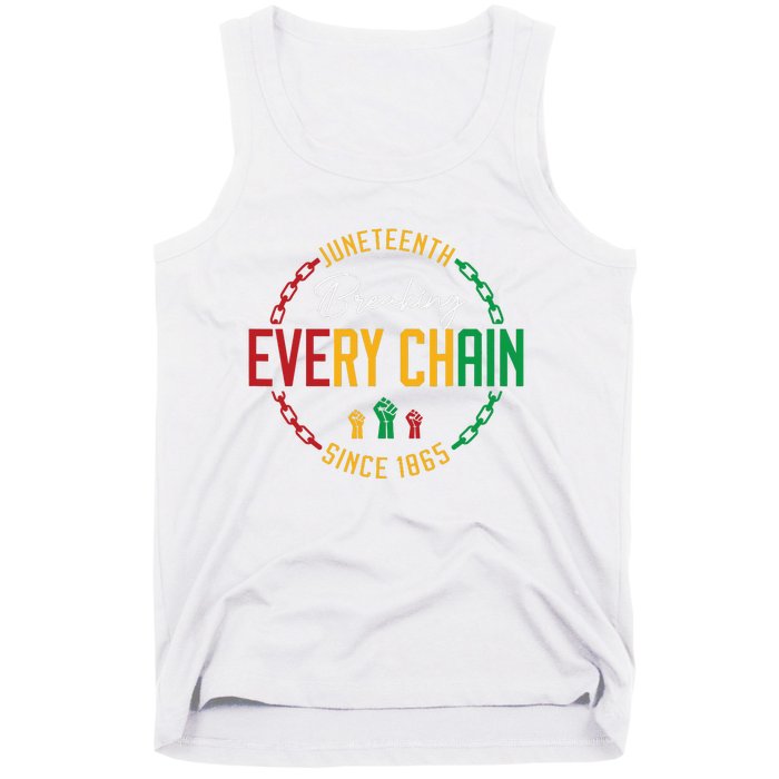 Black Freedom Day Juneteenth Breaking Every Chain Since 1865 Tank Top