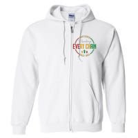 Black Freedom Day Juneteenth Breaking Every Chain Since 1865 Full Zip Hoodie