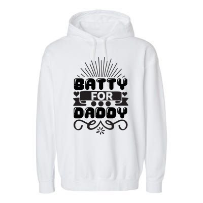 Batty For Daddy Garment-Dyed Fleece Hoodie