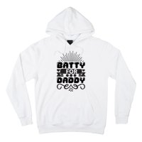 Batty For Daddy Hoodie