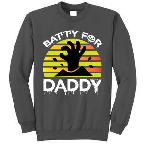 Batty For Daddy Tall Sweatshirt