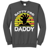 Batty For Daddy Tall Sweatshirt