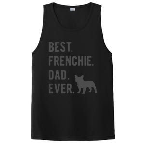 Best Frenchie Dad Ever Funny French Bulldog Lovers Dad Gift Funny Gift PosiCharge Competitor Tank