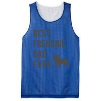 Best Frenchie Dad Ever Funny French Bulldog Lovers Dad Gift Funny Gift Mesh Reversible Basketball Jersey Tank