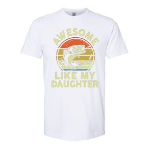 Bass Fish Dad Awesome Like My Daughter Funny Papa Fishing Softstyle CVC T-Shirt