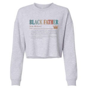 Black Father Definition Fathers Day Cropped Pullover Crew