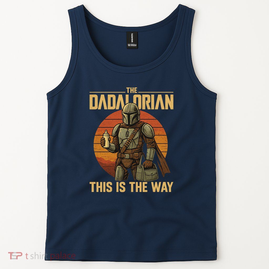 Best Fathers Day Dad The Dadalorian Tank Top