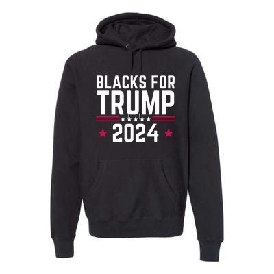 Blacks For Donald Trump 2024 Presidential Election Republican Premium Hoodie