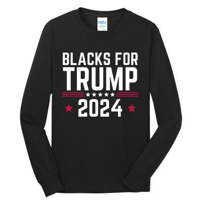 Blacks For Donald Trump 2024 Presidential Election Republican Tall Long Sleeve T-Shirt