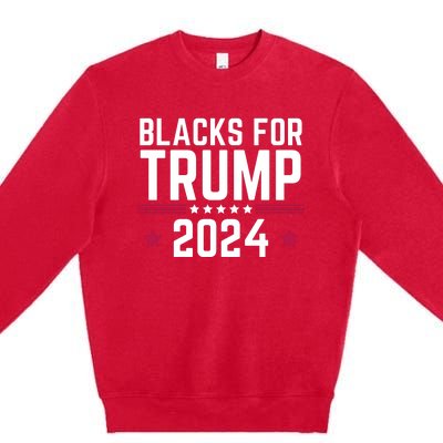 Blacks For Donald Trump 2024 Presidential Election Republican Premium Crewneck Sweatshirt