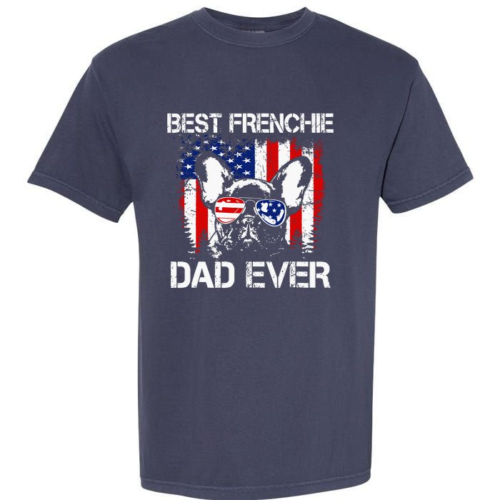 Best Frenchie Dad Ever Garment-Dyed Heavyweight T-Shirt