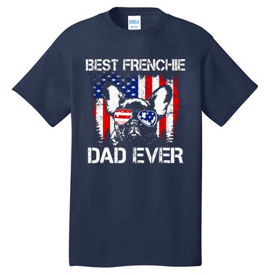 Best Frenchie Dad Ever Tall T-Shirt