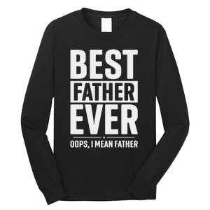 Best Farter Ever Funny Fathers Day Long Sleeve Shirt