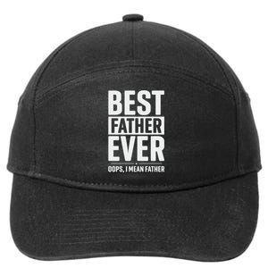 Best Farter Ever Funny Fathers Day 7-Panel Snapback Hat