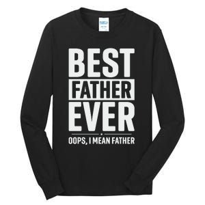 Best Farter Ever Funny Fathers Day Tall Long Sleeve T-Shirt