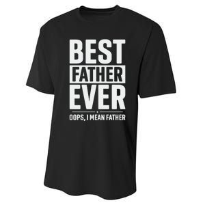 Best Farter Ever Funny Fathers Day Performance Sprint T-Shirt