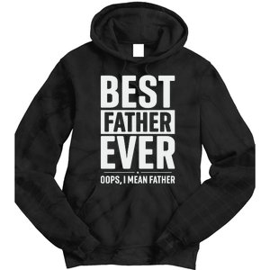 Best Farter Ever Funny Fathers Day Tie Dye Hoodie