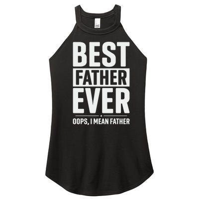 Best Farter Ever Funny Fathers Day Women’s Perfect Tri Rocker Tank