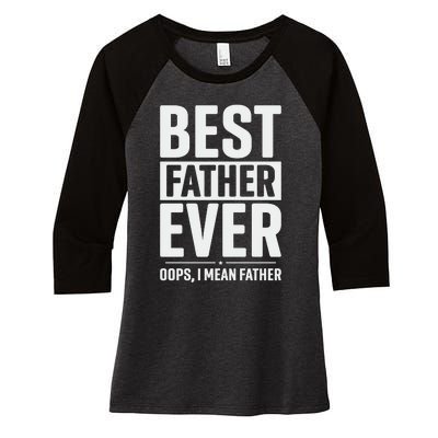 Best Farter Ever Funny Fathers Day Women's Tri-Blend 3/4-Sleeve Raglan Shirt