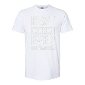 Best Farter Ever Funny Fathers Day Softstyle CVC T-Shirt