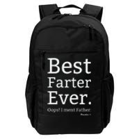 Best Farter Ever I Meant Father Father's Day Daily Commute Backpack