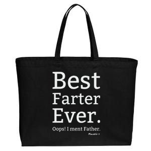 Best Farter Ever I Meant Father Father's Day Cotton Canvas Jumbo Tote