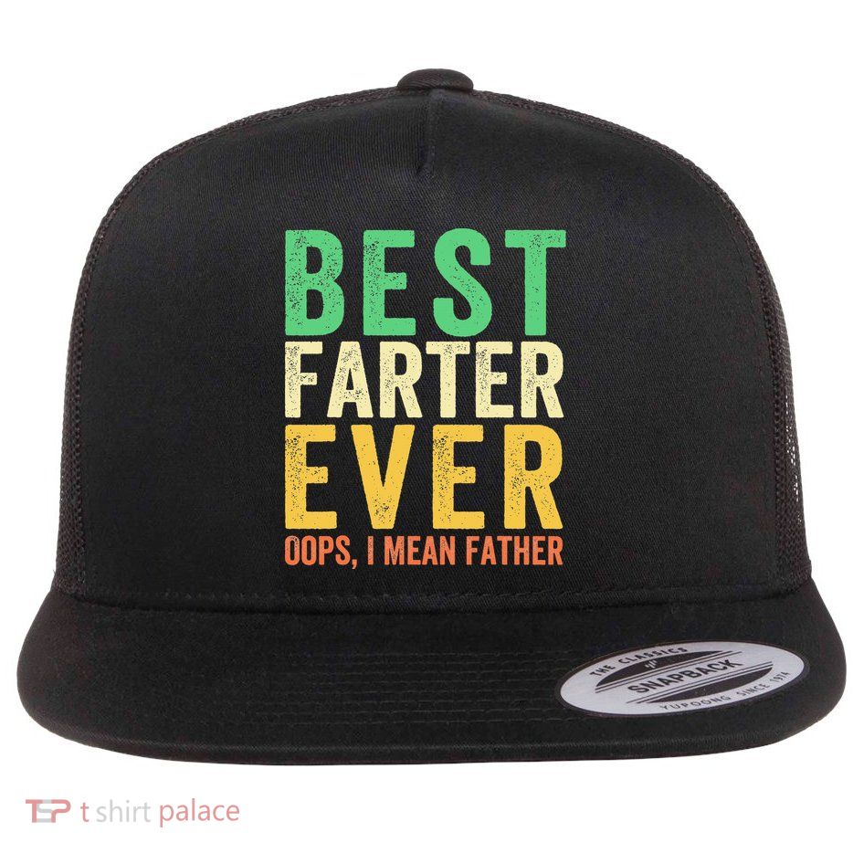 Best Farter Ever Flatbill Hat