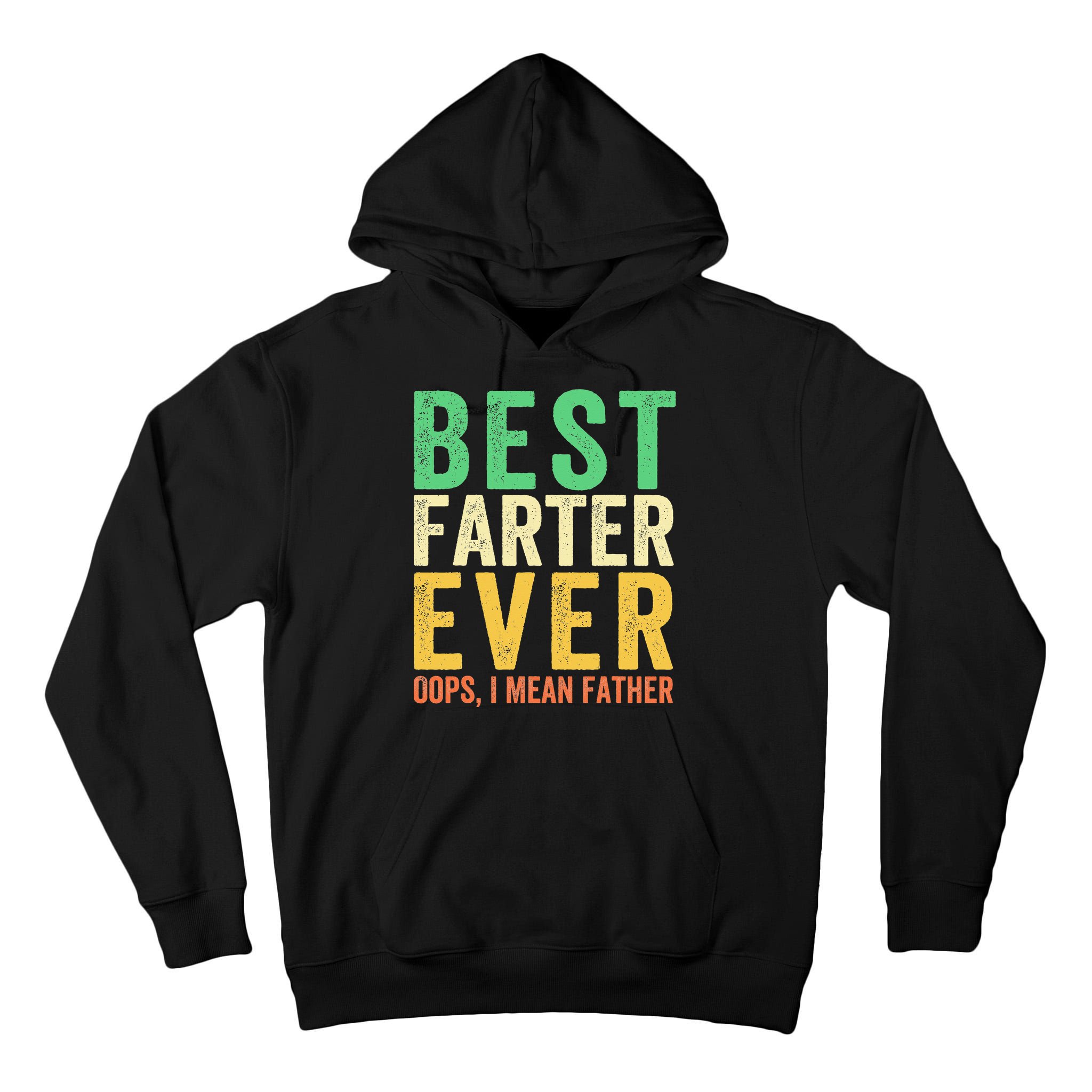 Best Farter Ever Tall Hoodie