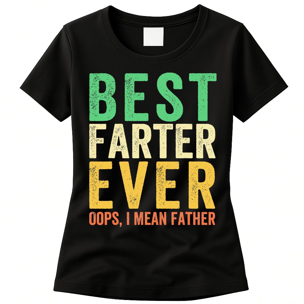 Best Farter Ever Womens T-Shirt