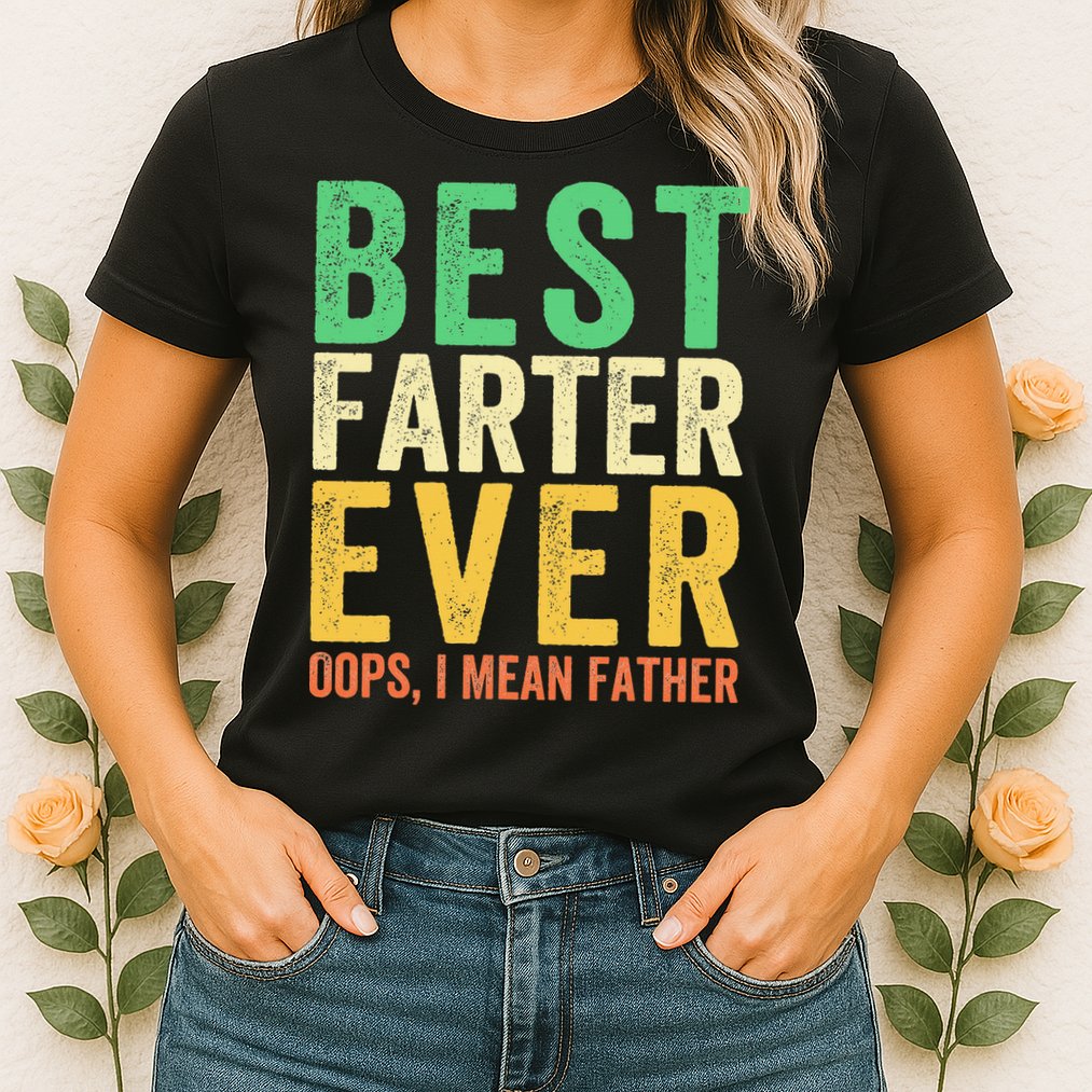 Best Farter Ever Womens T-Shirt