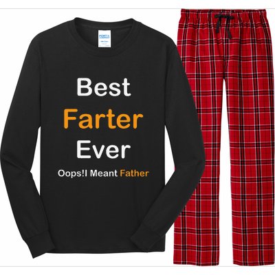 Best Farter Ever Oops I Meant Father  Fathers Day Long Sleeve Pajama Set