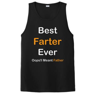 Best Farter Ever Oops I Meant Father  Fathers Day PosiCharge Competitor Tank