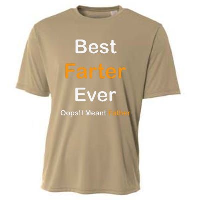 Best Farter Ever Oops I Meant Father  Fathers Day Cooling Performance Crew T-Shirt