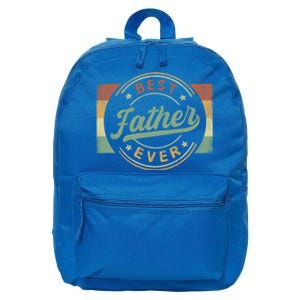 Best Father Ever Emblem FatherS Day Father Funny Gift Dad Gift 16 in Basic Backpack