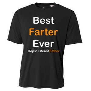 Best Farter Ever Oops I Meant Father Funny Dad Gift Cooling Performance Crew T-Shirt