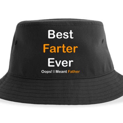 Best Farter Ever Oops I Meant Father Funny Dad Gift Sustainable Bucket Hat