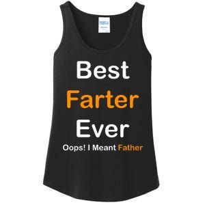 Best Farter Ever Oops I Meant Father Funny Dad Gift Ladies Essential Tank