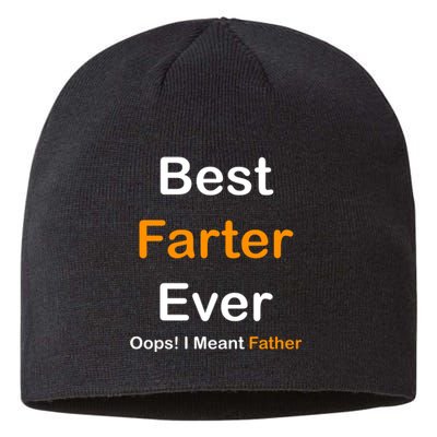 Best Farter Ever Oops I Meant Father Funny Dad Gift Sustainable Beanie