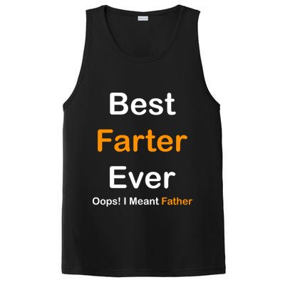 Best Farter Ever Oops I Meant Father Funny Dad Gift PosiCharge Competitor Tank