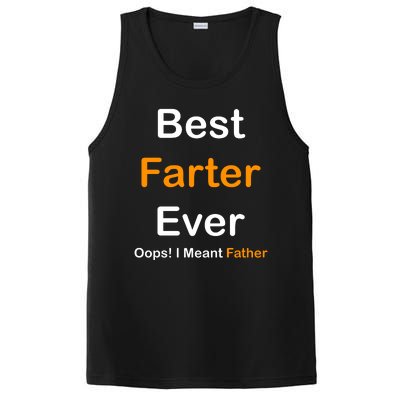 Best Farter Ever Oops I Meant Father Funny Dad Gift PosiCharge Competitor Tank