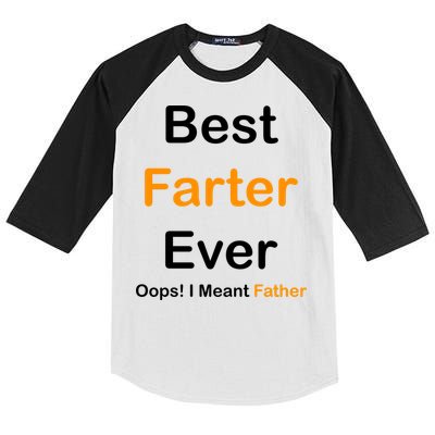 Best Farter Ever Oops I Meant Father Funny Dad Gift Kids Colorblock Raglan Jersey