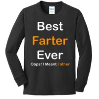 Best Farter Ever Oops I Meant Father Funny Dad Gift Kids Long Sleeve Shirt