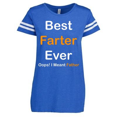 Best Farter Ever Oops I Meant Father Funny Dad Gift Enza Ladies Jersey Football T-Shirt