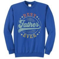 Best Father Ever FatherS Day Father Funny Gift Vintage Emblem Cool Gift Tall Sweatshirt