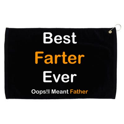 Best Farter Ever I Mean Father Grommeted Golf Towel