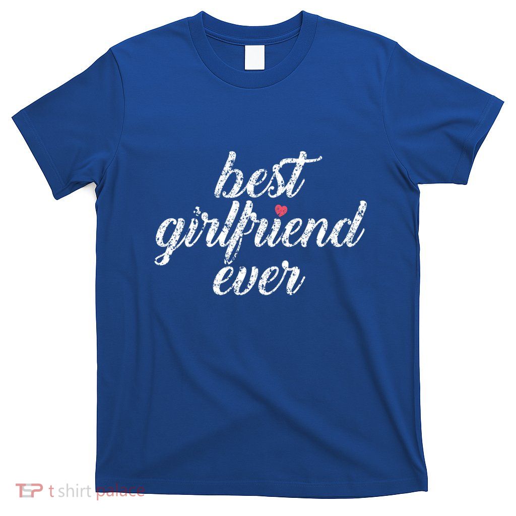 Best Friend Ever Gift T-Shirt