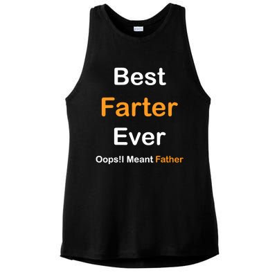 Best Farter Ever Oops I Meant Father tee,Funny Father's Day Ladies PosiCharge Tri-Blend Wicking Tank