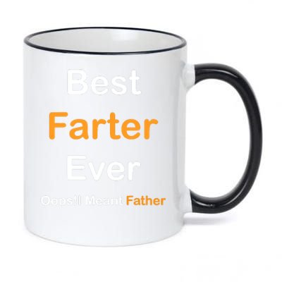 Best Farter Ever Oops I Meant Father tee,Funny Father's Day 11oz Black Color Changing Mug