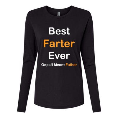 Best Farter Ever Oops I Meant Father tee,Funny Father's Day Womens Cotton Relaxed Long Sleeve T-Shirt