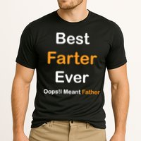 Best Farter Ever Oops I Meant Father tee,Funny Father's Day Cooling Performance Crew T-Shirt